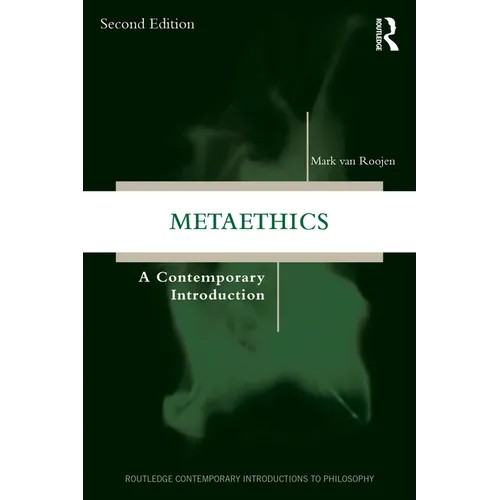 Metaethics: A Contemporary Introduction