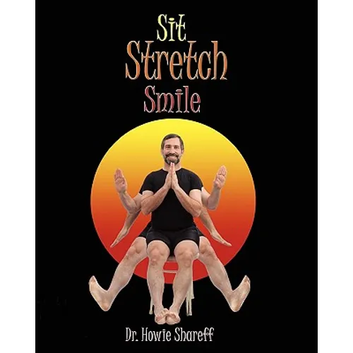 Sit Stretch Smile: Large Print Version