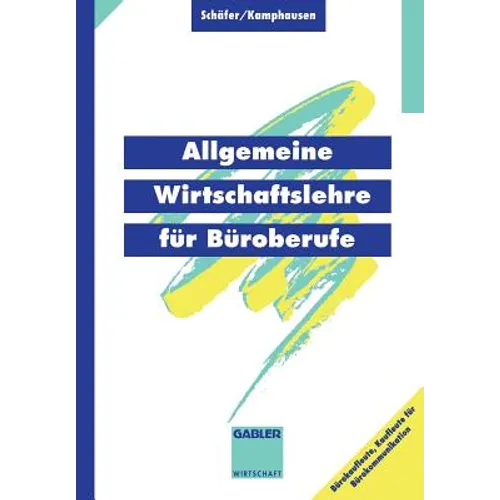 Allgemeine Wirtschaftslehre Für Büroberufe