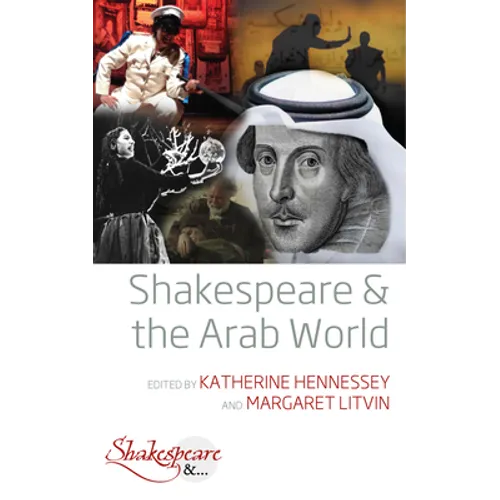 Shakespeare and the Arab World