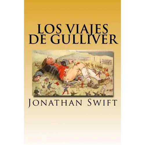 Los Viajes de Gulliver (Spanish) Edition