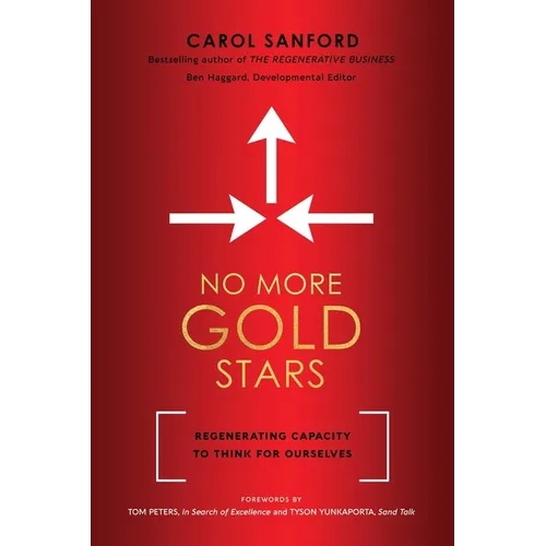 No More Gold Stars: Regenerating Capacity to Think for Ourselves