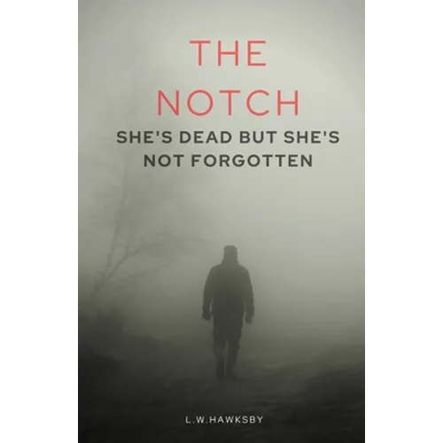 The Notch