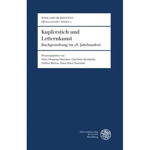 Kupferstich Und Letternkunst: Buchgestaltung Im 18. Jahrhundert
