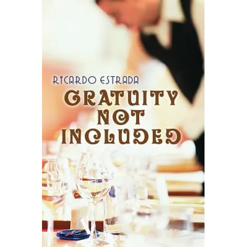 Gratuity Not Included