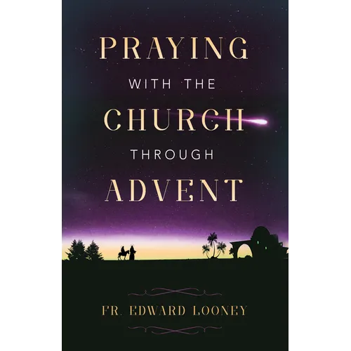 Praying with the Church Through Advent