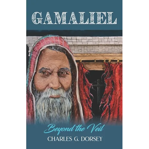 Gamaliel: Beyond the Veil