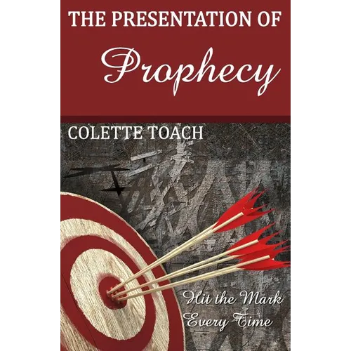 Presentation of Prophecy