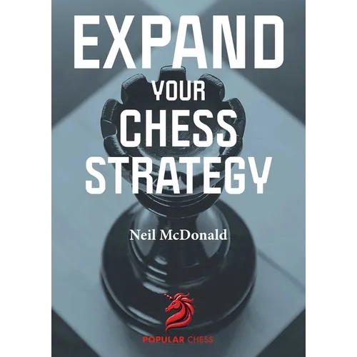 Expand Your Chess Strategy