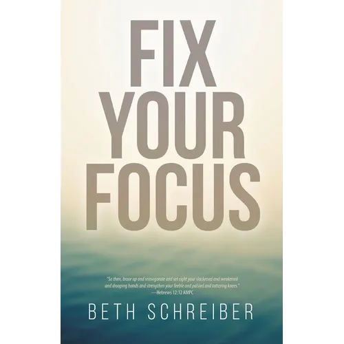 Fix Your Focus