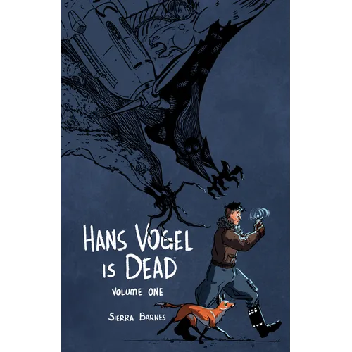 Hans Vogel Is Dead Volume 1