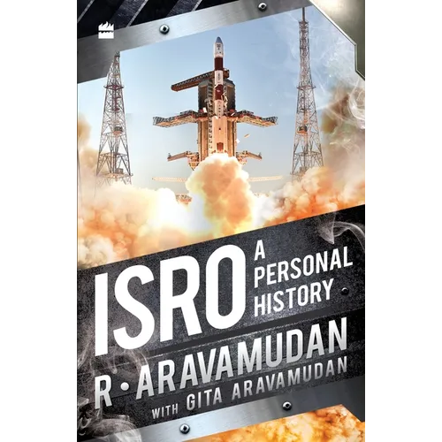 Isro: A Personal History