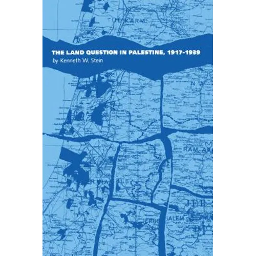 Land Question in Palestine, 1917-1939