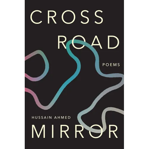 Crossroad Mirror: Poems