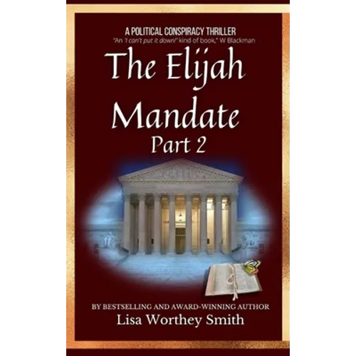 The Elijah Mandate, part 2
