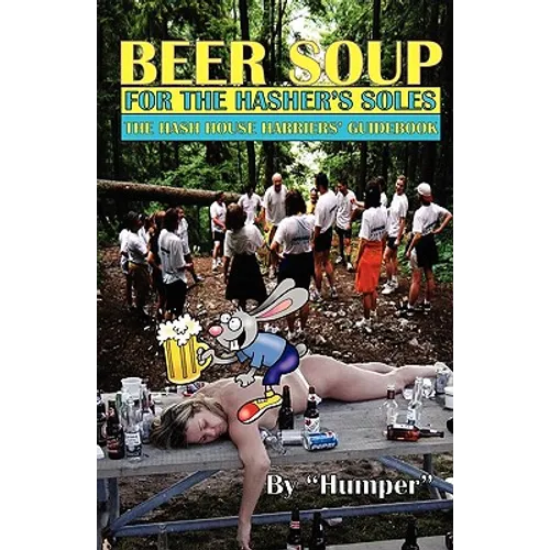 Beer Soup for the Hasher's Soles
