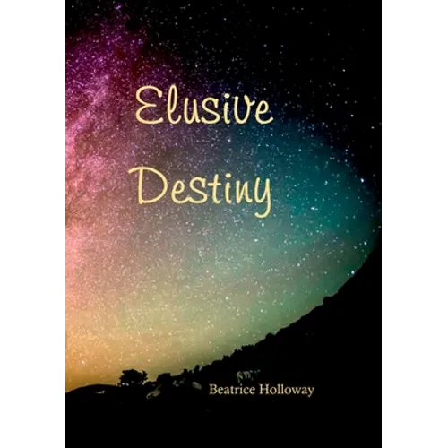 Elusive Destiny