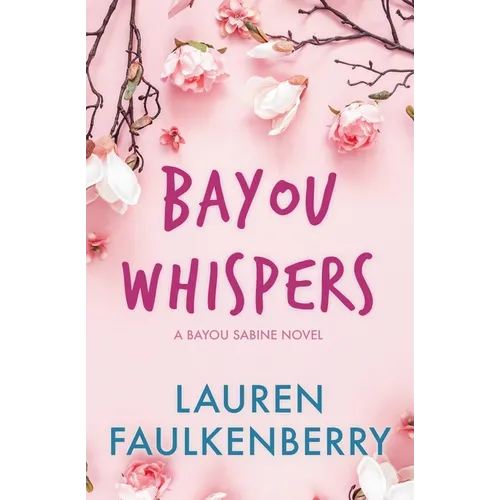 Bayou Whispers