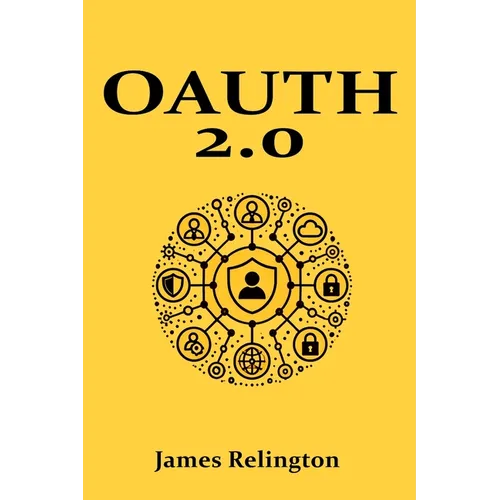 OAuth 2.0: All you need to know