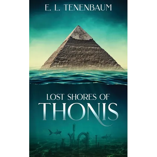 Lost Shores of Thonis
