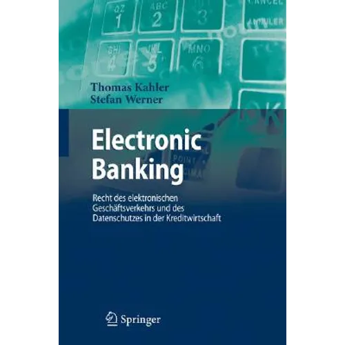 Electronic Banking Und Datenschutz: Rechtsfragen Und PRAXIS
