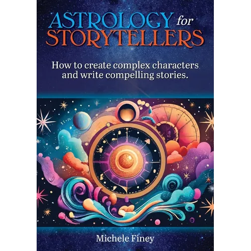 Astrology for Storytellers - Paperback