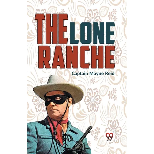 The Lone Ranche