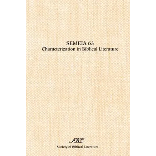 Semeia 63: Characterization in Biblical Literature