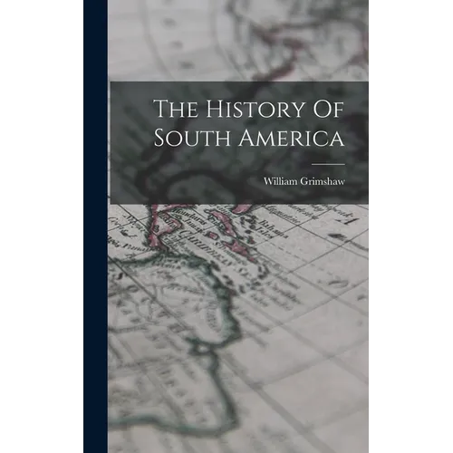 The History Of South America