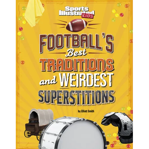 Football's Best Traditions and Weirdest Superstitions