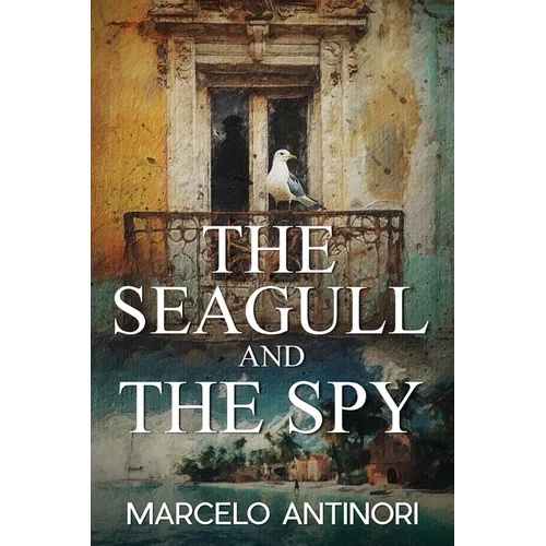 The Seagull and the Spy