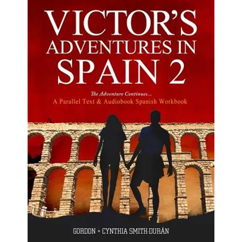 VIctor's Adventures in Spain 2: The Adventure Continues