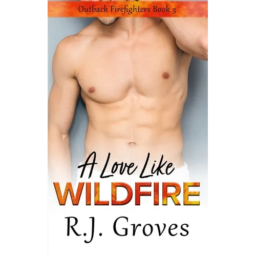 A Love Like Wildfire