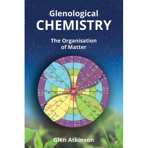 Glenological Chemistry: The Organisation of Matter (Second Edition)