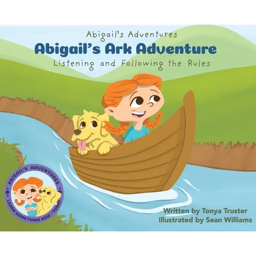 Abigail's Ark Adventure: Learning to Listen and Follow the Rules