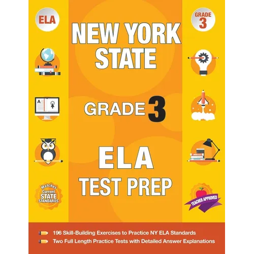 New York State Grade 3 Ela Test Prep: New York 3rd Grade Ela Test Prep Workbook with 2 NY State Tests for Grade 3