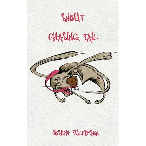 Snout Chasing Tail