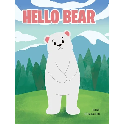 Hello Bear
