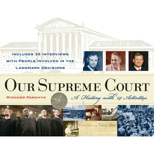 Our Supreme Court: A History with 14 Activities Volume 20