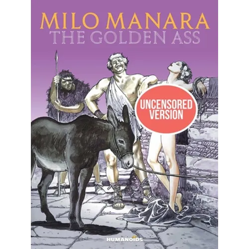 Milo Manara's the Golden Ass