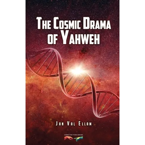 The Cosmic Drama of Yahweh - Paperback