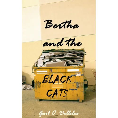 Bertha and the Black Cats