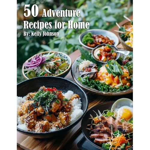 50 Adventure Recipes for Home