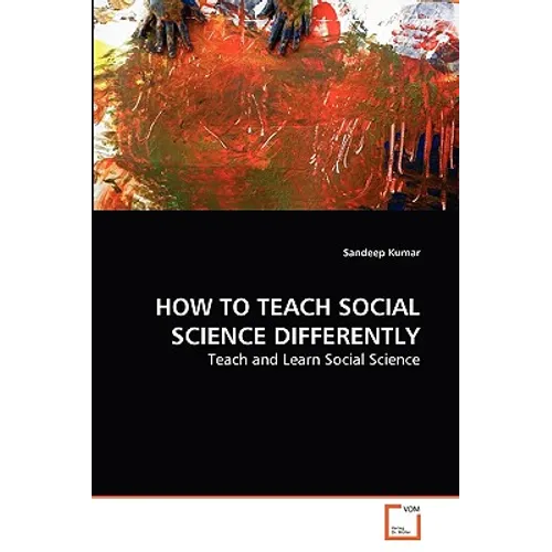 How to Teach Social Science Differently