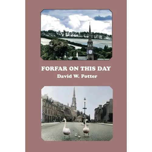 Forfar On This Day