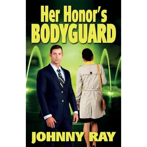 Her Honor's Bodyguard -- Paperback Version