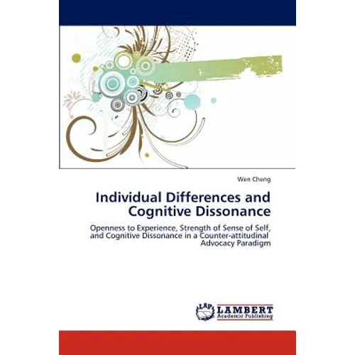 Individual Differences and Cognitive Dissonance