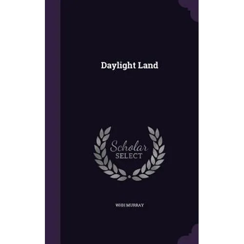 Daylight Land