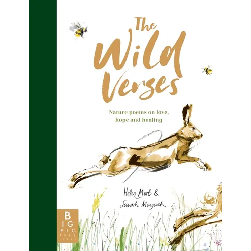 The Wild Verses: Nature Poems on Love, Hope and Healing
