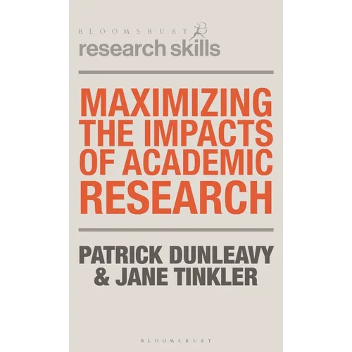Maximizing the Impacts of Academic Research